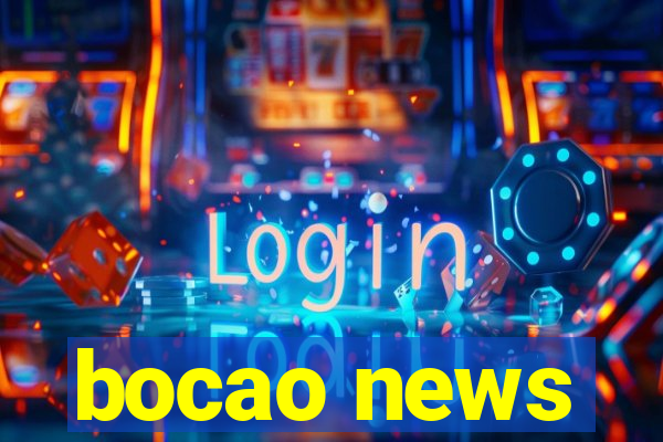 bocao news